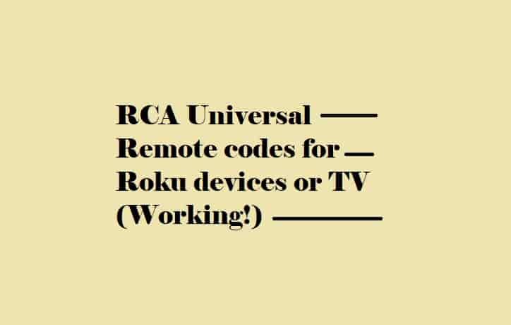 RCA Universal Remote Codes for Roku